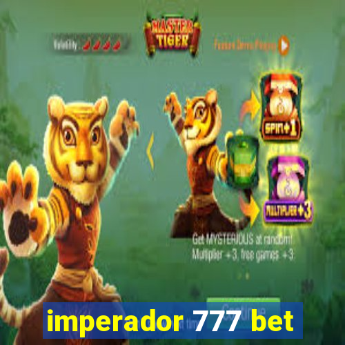 imperador 777 bet